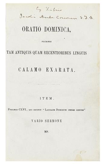 LORDS PRAYER.  Oratio Dominica, plurimis . . .  linguis calamo exarata.  Manuscript in over 50 languages on paper.  Mid-19th century